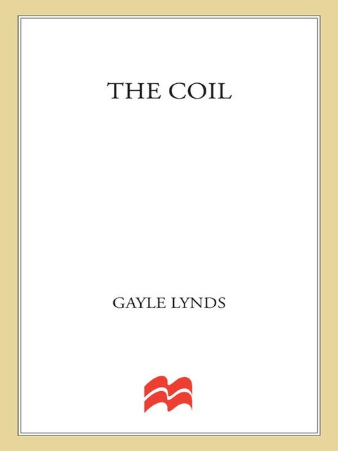 The Coil, Gayle Lynds