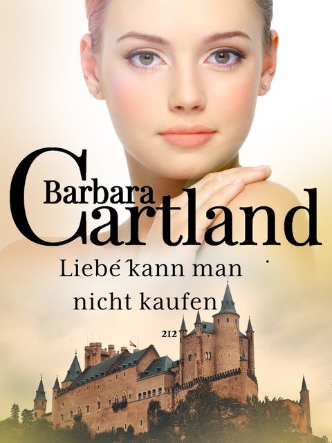 Liebe kann man nicht kaufen, Barbara Cartland