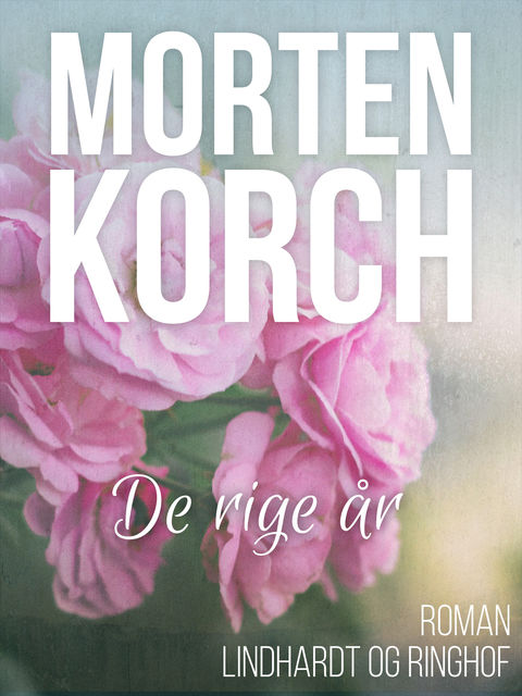 De rige år, Morten Korch