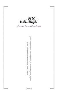 Despre lucrurile ultime, Weininger Otto