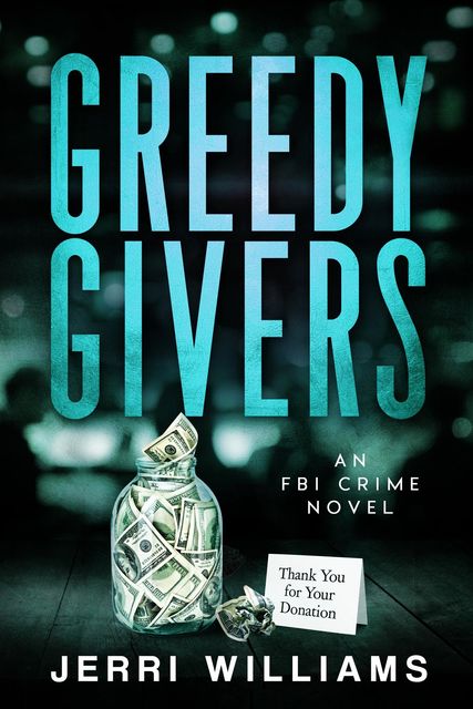 Greedy Givers, Jerri Williams