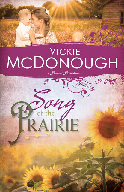 Song of the Prairie, Vickie McDonough
