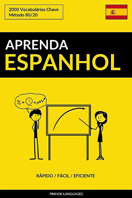 Aprenda Espanhol – Rápido / Fácil / Eficiente, Pinhok Languages