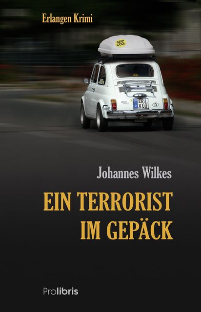 Ein Terrorist im Gepäck, Johannes Wilkes