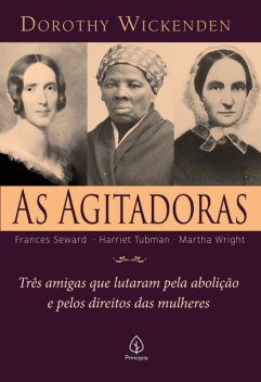 As agitadoras, Dorothy Wickenden