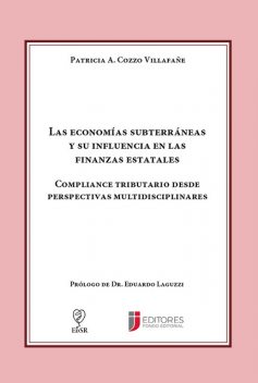 Las economías subterráneas y su influencia en las finanzas estatales, Patricia A. Cozzo Villafañe