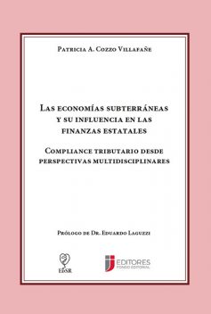 Las economías subterráneas y su influencia en las finanzas estatales, Patricia A. Cozzo Villafañe