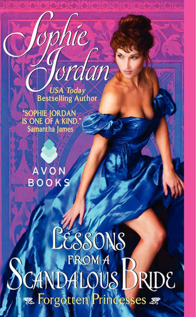 Lessons from a Scandalous Bride, Sophie Jordan