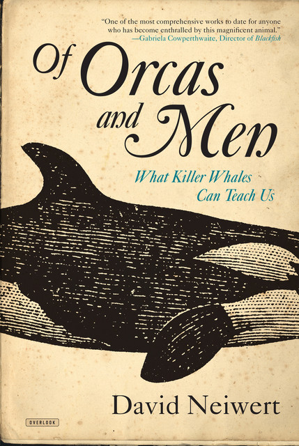 Of Orcas and Men, David Neiwert