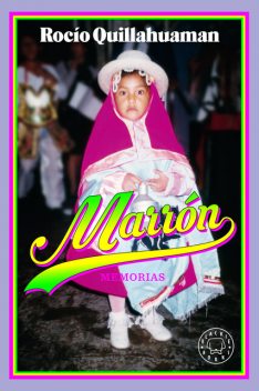Marrón, Rocío Quillahuaman
