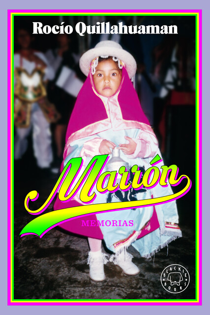 Marrón, Rocío Quillahuaman