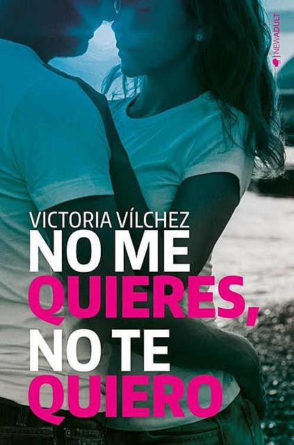 No me quieres, no te quiero, Victoria Vílchez