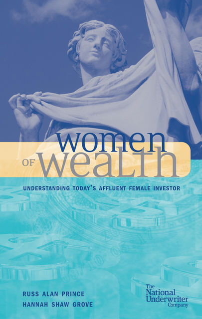Women of Wealth, Russ Alan Prince, Hannah Shaw Grove