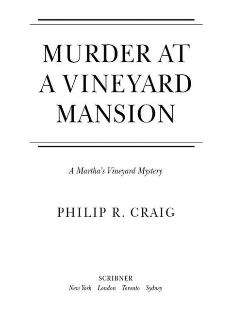 Murder at a Vineyard Mansion, Philip R. Craig