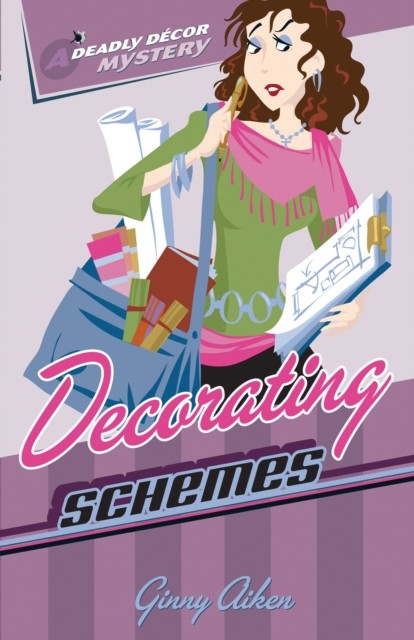 Decorating Schemes (Deadly Decor Mysteries Book #2), Ginny Aiken