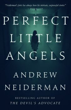 Perfect Little Angels, Andrew Neiderman