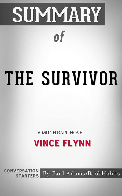 Summary of The Survivor, Paul Adams