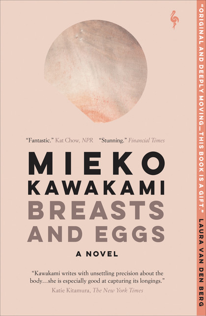 Breasts and Eggs, Mieko Kawakami