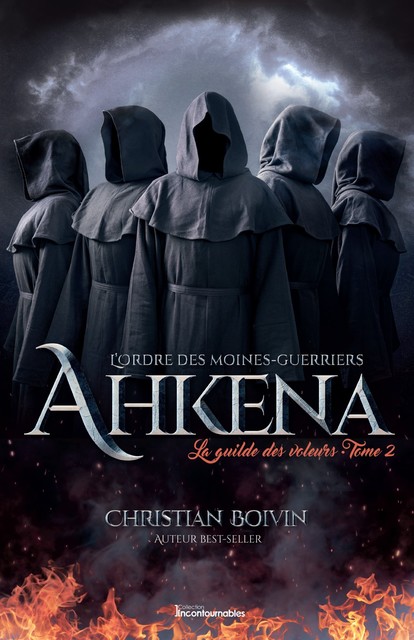 L’ordre des moines-guerriers Ahkena, Christian Boivin