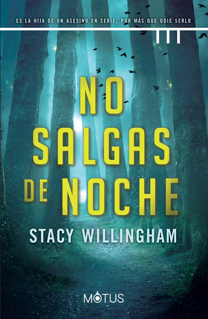 No salgas de noche (versión latinoamericana), Stacy Willingham