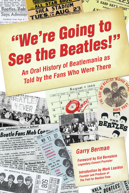 We're Going to See the Beatles!”, Garry Berman