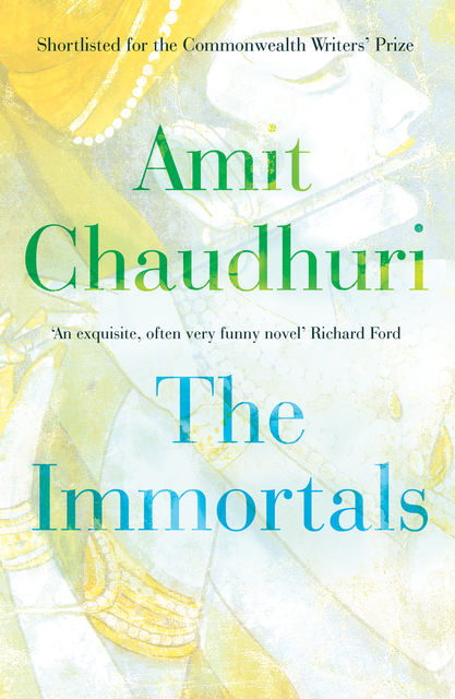 The Immortals, Amit Chaudhuri