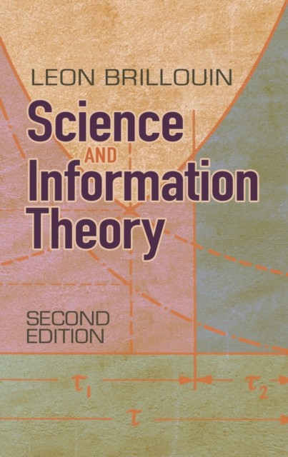 Science and Information Theory, Leon Brillouin