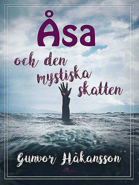 Åsa och den mystiska skatten, Gunvor Håkansson