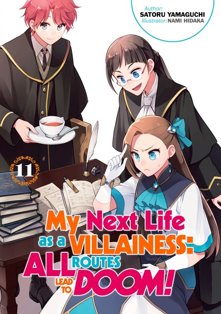 My Next Life as a Villainess: All Routes Lead to Doom! Volume 11, Satoru Yamaguchi