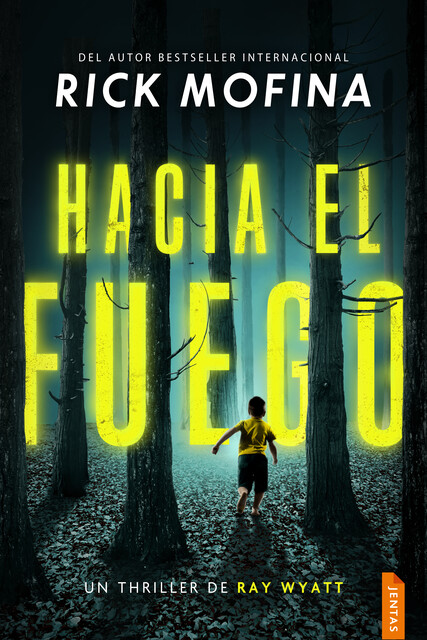 Hacia el fuego, Rick Mofina