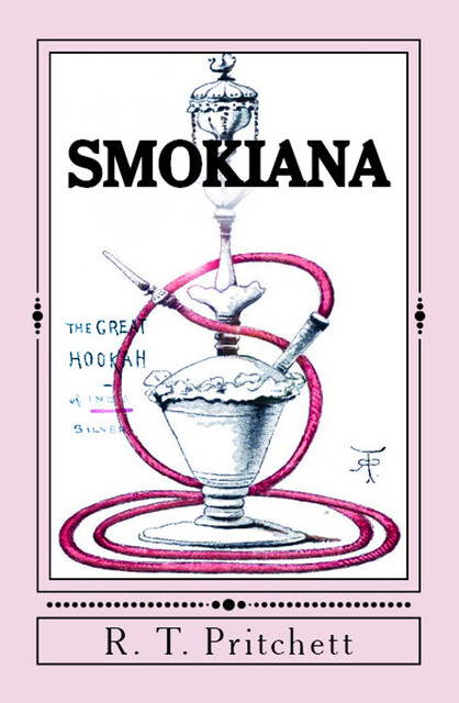 Smokiana: Historical; Ethnographical, R.T. Pritchett