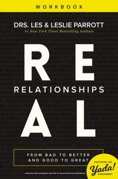 Real Relationships Workbook, Leslie Parrott, Les Parrott