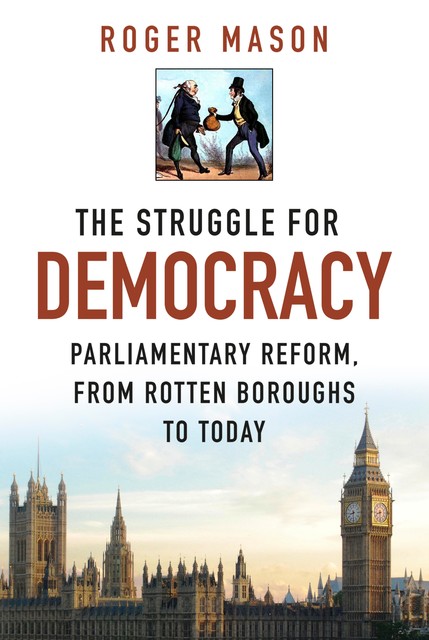 The Struggle for Democracy, Roger Mason
