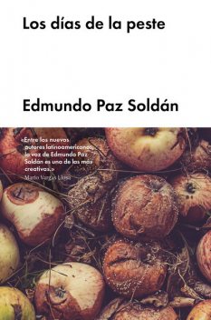 Los días de la peste, Edmundo Paz Soldán