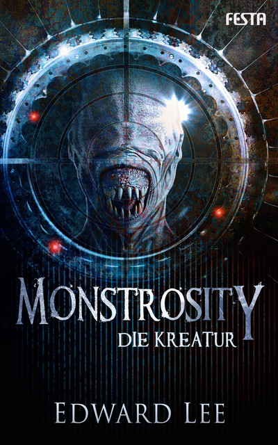 Monstrosity – Die Kreatur, Edward Lee