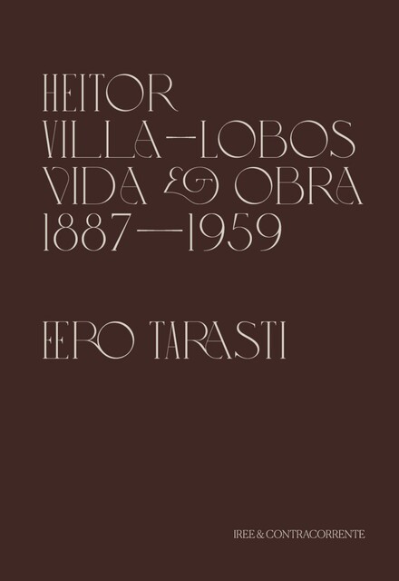 Heitor Villa-Lobos, Eero Tarasti