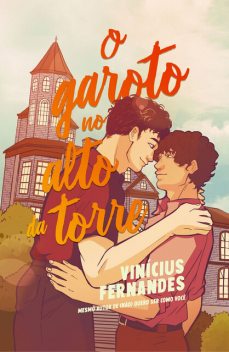 O garoto no alto da torre, Vinicius Fernandes