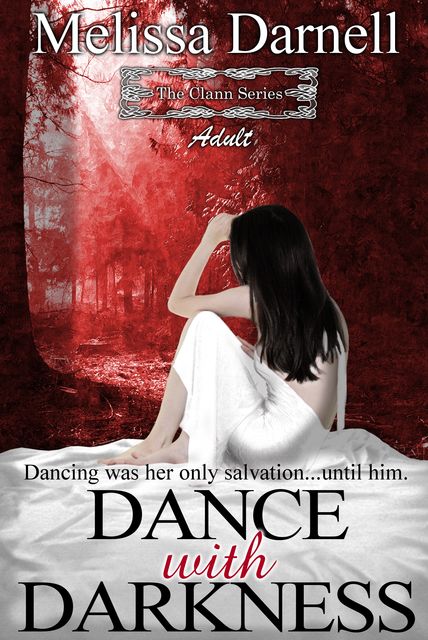 The Clann Series, Adult: Dance with Darkness, Melissa Darnell