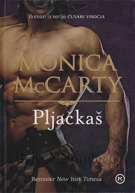 Pljačkaš, Monica McCarty
