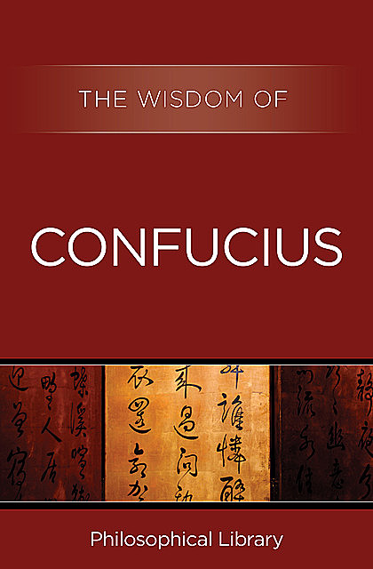 The Wisdom of Confucius, The Wisdom Series