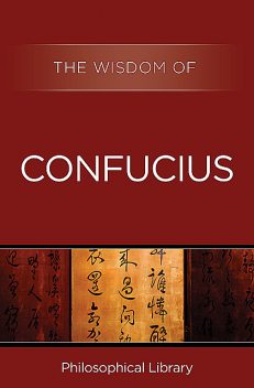 The Wisdom of Confucius, The Wisdom Series