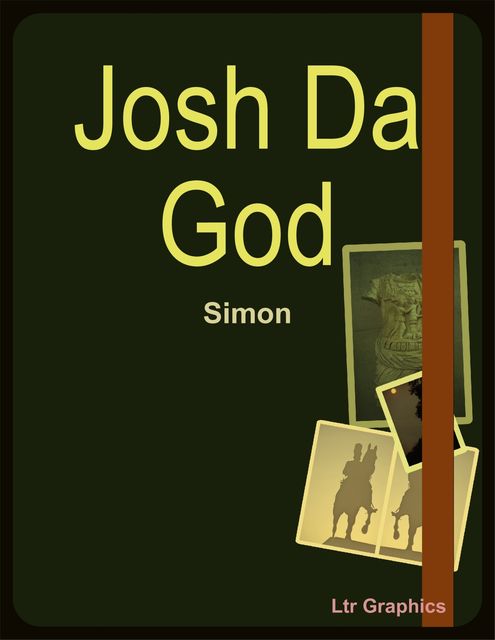 Josh Da God, Simon