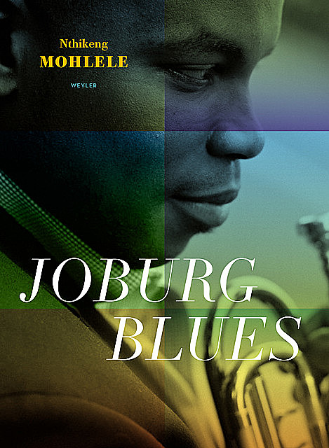 Joburg Blues, Nthikeng Mohlele