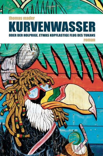 Kurvenwasser, Thomas Mader
