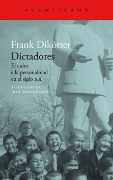 Dictadores, Frank Dikötter