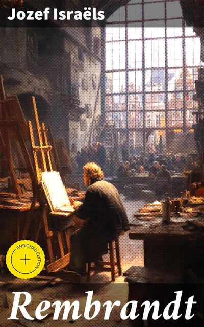 Rembrandt, Jozef Israëls