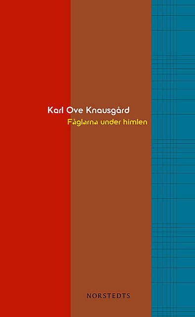 Fåglarna under himlen, Karl Ove Knausgård