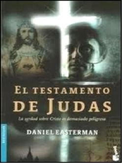 El Testamento De Judas, Daniel Easterman
