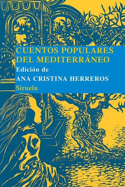 Cuentos populares del Mediterráneo, Ana Cristina Herreros