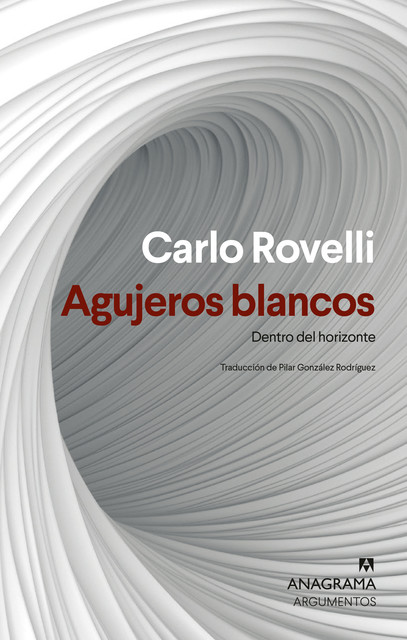 Agujeros blancos, Carlo Rovelli